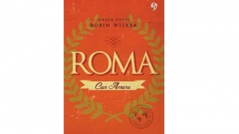 Berasa Liburan ke Italia! Review Novel ROMA: Con Amore Karya Robin Wijaya