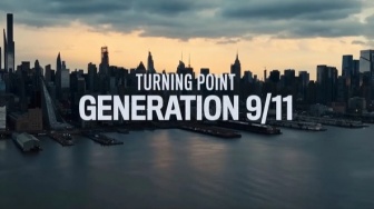Review Turning Point: Generation 9/11, Mereka yang Hidup Setelah Tragedi
