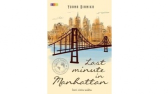 Review Novel Last Minute in Manhattan: Romansa Manis Berlatar di California