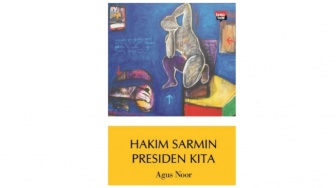 Buku Hakim Sarmin Presiden Kita: Membaca Politik Lewat Tawa dalam Dua Lakon