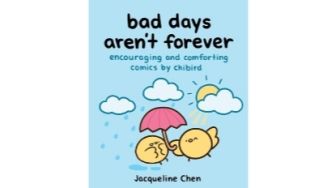 Bad Days Aren't Forever, Pelukan Kecil untuk Hari-hari yang Tidak Baik