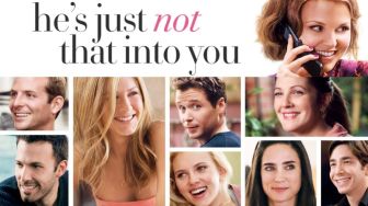 He's Just Not That Into You: Kisah Cinta yang Mengajarkan Arti Kepastian