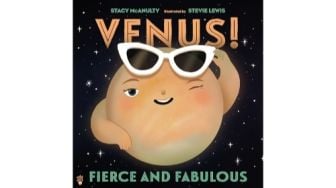 Mengenal "Venus" Lewat Buku Anak yang Cerdas, Lucu, dan Menghibur