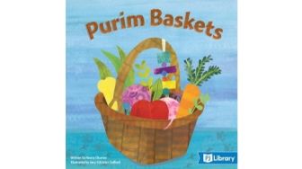Purim Baskets: Buku Anak tentang Kebaikan dan Kegembiraan Berbagi