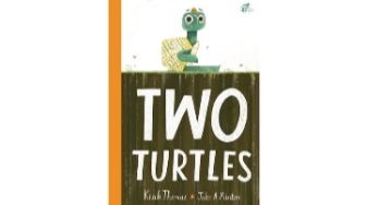 Bukan Sekadar Menang, Ini Pesan Persahabatan dalam "Two Turtles"