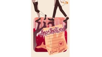 Novel Anesthetized: Belajar Menyembuhkan Luka dari Bayang Masa Lalu