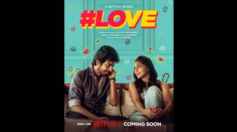 Review Serial #Love: Perpaduan Manis Drama Komedi dan Isu Asmara Digital