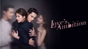 Love's Ambition: Akting Sedih Zhao Lu Si yang Patahkan Genre Romansa CEO