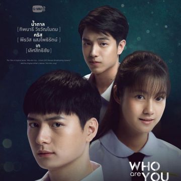 Drama Thailand Who Are You