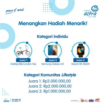 Hadiah menarik dari program #KebaikanTanpaModal [Asuransi Astra - Garda Oto].