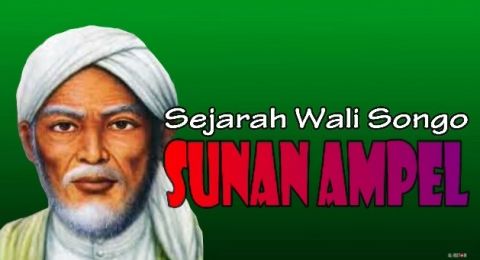 Sejarah Sunan Ampel Sebar Islam Di Nusantara Suara Bekaci