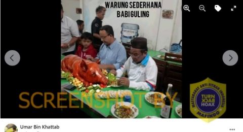 CEK FAKTA: Beredar Foto Anies Baswedan sedang Makan di Warung Sederhana Babi Guling, Benarkah?