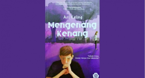 Ulasan Novel 'Mengenang Kenang', Melalui Kenangan yang Digali Kembali