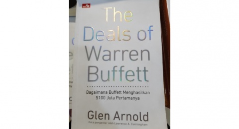 Mempelajari Strategi Bisnis Lewat Buku The Deals of Warren Buffett
