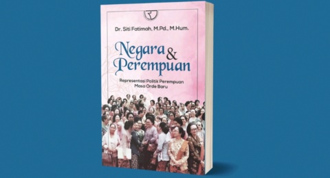 Menyelami Dinamika Politik Perempuan Era Orde Baru dalam Buku 'Negara dan Perempuan'