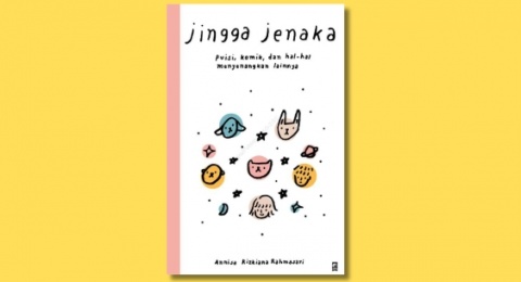 Ulasan Buku Kumpulan Puisi Jingga Jenaka: Hal Sederhana yang Terlewat Saat Tumbuh Dewasa