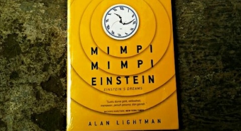 Ketika Waktu Diterjemahkan dalam Sastra di Buku 'Mimpi-Mimpi Einstein'