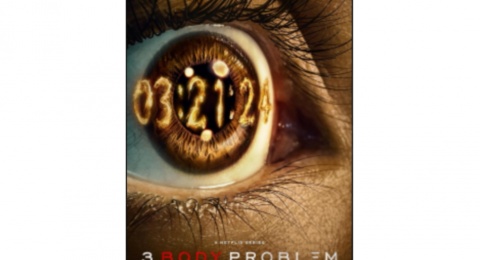 Series Terbaru Netflix: 3 Body Problem, Simak Sinopsis dan Tanggal Rilisnya!