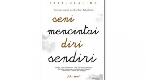 Perubahan untuk Menggapai Sukses dalam Buku 'Seni Mencintai Diri Sendiri'