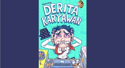 Ulasan Novel Derita Karyawan, Nasib Sial bin Ngenes Pencari Kerja