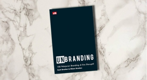 Review Buku 'Unbranding': Membongkar Mitos di Balik Branding Tradisional