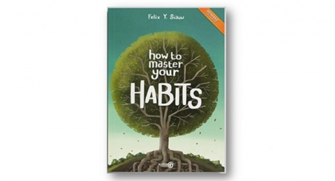 Ulasan Buku How to Master Your Habits: Bangun Kesuksesan dari Kebiasaan