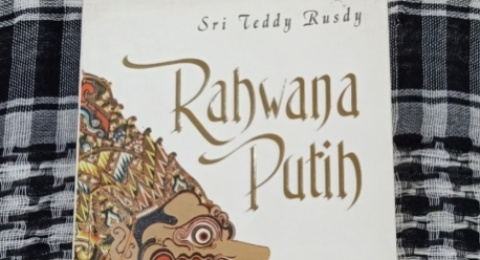 Ulasan Rahwana Putih: Novel dengan Lakon Wayang Kulit Rahwana