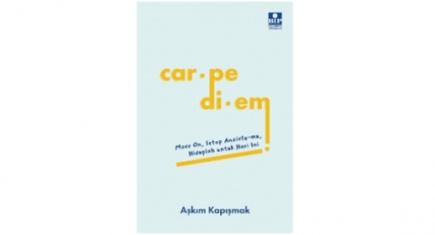 Ulasan Buku Carpe Diem: Move On, Stop Anxiety-mu, Hiduplah untuk Hari Ini
