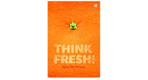Ulasan Buku Think Fresh: Mood Booster bagi Kamu yang Berjuang Meraih Mimpi