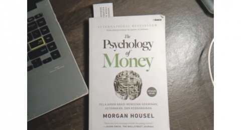 The Psychology of Money: Panduan Bijak Mengelola Keuangan