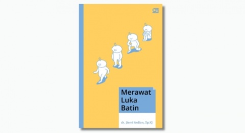 4 Rekomendasi Buku tentang Luka Batin, Bantu Membuatmu Merasa Lebih Baik!