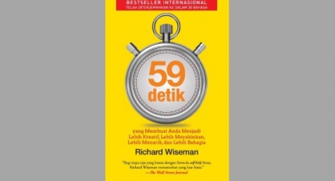 Ulasan Buku '59 Detik', Mengubah Hidup dalam Waktu Kurang dari Satu Menit!