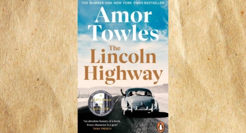 Menelusuri Jalur Kehidupan di "The Lincoln Highway" Karya Amor Towles
