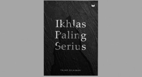 Ulasan Buku Ikhlas Paling Serius, Kumpulan Quotes dan Puisi tentang Move On