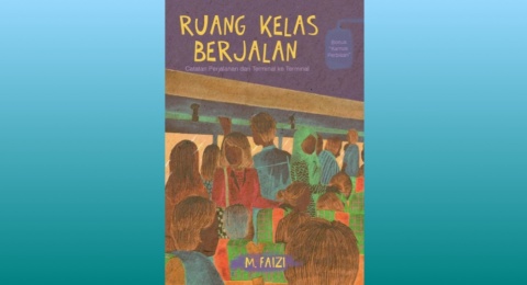 Ulasan Buku 'Ruang Kelas Berjalan', Merekam Jejak Peristiwa di Jalanan