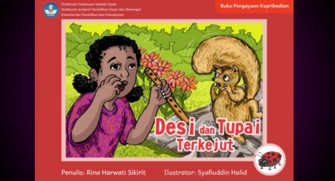 Belajar Menyayangi Sesama Makhluk dalam Buku 'Desi dan Tupai Terkejut'