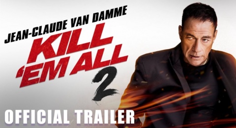 Jean-Claude Van Damme Comeback di Film Kill 'Em All 2, Intip Trailernya