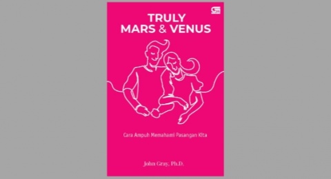 Ulasan Buku 'Truly Mars and Venus', Cara Ampuh Memahami Pasangan