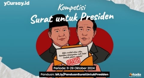 Rebutkan Total Hadiah Rp10 Juta, Yoursay Gelar Kompetisi Surat untuk Presiden
