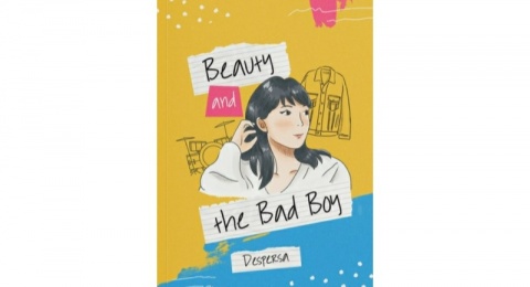 Buku Beauty and The Bad Boy: Terus Didesak Nikah dan Dipepet Brondong Tajir