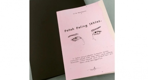 Ulasan Buku Patah Paling Ikhlas, Kumpulan Quotes Menenangkan Saat Galau