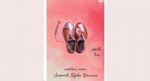 Buku Sepasang Sepatu: Sapardi Djoko Damono dan Pesan Cinta yang Sejati
