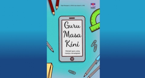 Menjadi Pendidik yang Mampu Beradaptasi dalam Buku Guru Masa Kini
