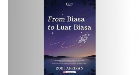Buku From Biasa to Luar Biasa: Pentingnya Memiliki Tujuan Hidup yang Jelas