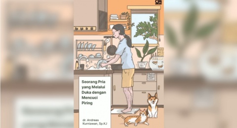 Review Buku Seorang Pria yang Melalui Duka dengan Mencuci Piring: Belajar Memaknai Duka