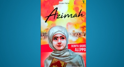 Ulasan Novel Azimah: Pesta Tahun Baru Gadis Aleppo Suriah
