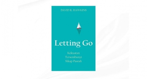 Letting Go, Buku Self Improvement tentang Kekuatan Pasrah