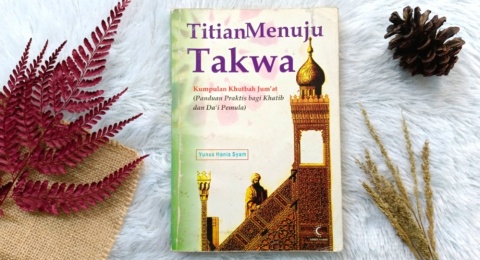 Persiapan Teknik Menjadi Dai dan Khatib dalam Buku Titian Menuju Takwa