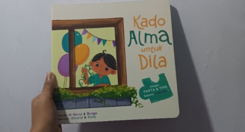 Belajar Memahami Anak Autisme Melalui Buku Kado Alma untuk Dila