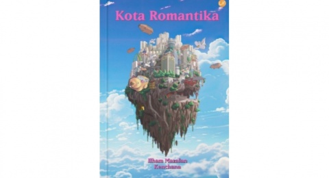 Novel Kota Romantika, Hidup 40 Tahun di Kota yang Melarang Tangisan